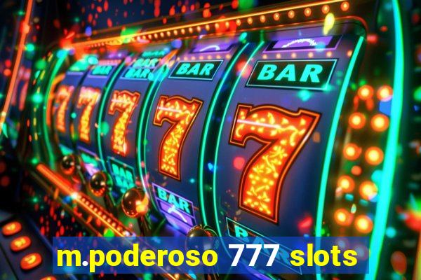 m.poderoso 777 slots